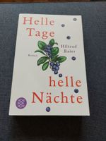 Helle Tage, helle Nächte,  Hiltrud Baier, neuwertig Wandsbek - Hamburg Rahlstedt Vorschau