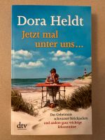 Dora Heldt - Jetzt mal unter uns … - Taschenbuch Bayern - Großheubach Vorschau