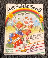 Neues Buch - Mit Spiel und Spaß durch‘s Jahr, Reinhild Heuer Bayern - Markt Bibart Vorschau