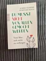 Buch - Du musst nicht von allen gemocht werden Niedersachsen - Hodenhagen Vorschau