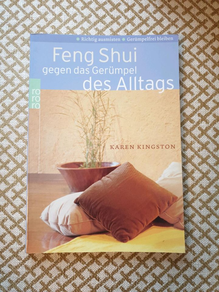 Karen Kingston Feng Shui gegen das Gerümpel des Alltags in Dresden