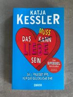 Buch „Das muss liebe sein“ von Katja Kessler Baden-Württemberg - Leingarten Vorschau