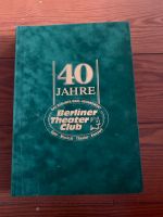 Buch Jubiläum 40 Jahre Berliner Theater Club Hamburg-Nord - Hamburg Eppendorf Vorschau