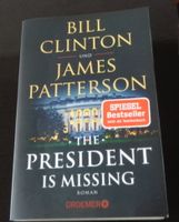 Bill Clinton und James Patterson "THE PRESIDENT IS MISSING" Sachsen - Wiedemar Vorschau