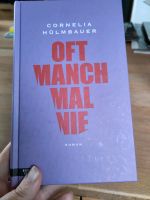 Cornelia Hülmbauer Oft manchmal nie Buch Roman Hessen - Marburg Vorschau