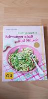 Richtig essen in Schwangerschaft und Stillzeit, Kochbuch Thüringen - Schmoelln Vorschau