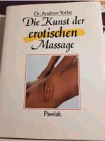 Die Kunst der Massage  Dr. Andrew Yorke  Pawlak Verlag Herrsching Bayern - Krombach Vorschau