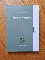Insect Respect Hans - Dietrich Reckhaus 6. Auflage Nordrhein-Westfalen - Bad Salzuflen Vorschau