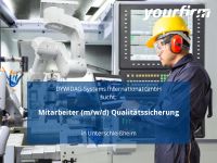 Mitarbeiter (m/w/d) Qualitätssicherung | Unterschleißheim Kr. München - Unterschleißheim Vorschau