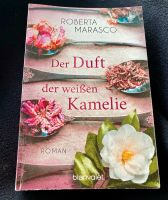Der Duft der weißen Kamelie von Roberta Marasco Taschenbuch Hannover - Döhren-Wülfel Vorschau