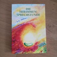 Die Hebammen-Sprechstunde Buch Ingeborg Stadelmann Baden-Württemberg - Gerabronn Vorschau