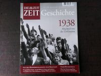 DIE ZEIT Geschichte - 1938 Abschied von der Zivilisation 04/2008 Niedersachsen - Buxtehude Vorschau