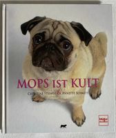 Mops ist Kult Buch Köln - Bayenthal Vorschau