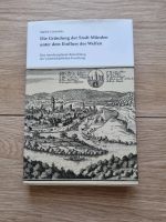Die Gründung der Stadt Münden unter dem Einfluss der Welfen Niedersachsen - Goslar Vorschau