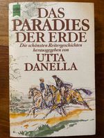 Das Paradies der Erde, schönsten Reitergeschichten Utta Danella Rheinland-Pfalz - Volkerzen Vorschau