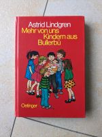 Astrid Lindgren: Mehr von uns Kindern aus Bullerbü 1987 Kr. Altötting - Neuötting Vorschau