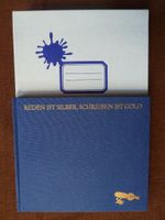 REDEN IST SILBER, SCHREIBEN IST GOLD Buchkunst DDR 1982 Dresden - Strehlen Vorschau