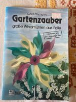 Gartenzauber Bastelheft Windmühlen Hessen - Altenstadt Vorschau