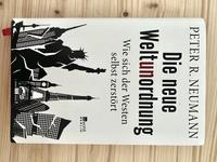 Peter R. Neumann, Die neue Weltunordnung, Buch Bayern - Neu Ulm Vorschau