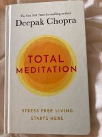 Total Meditation, Deepak Chopra Hannover - Vahrenwald-List Vorschau