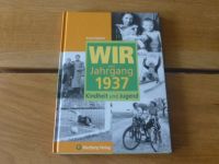 Ernst Friedrich: WIR vom Jahrgang 1937 - Kindheit und Jugend Nordrhein-Westfalen - Haan Vorschau