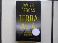 Javier Cercas: Terra Alta (Barcelona Krimi; Spanien-Bestseller 1) Nordrhein-Westfalen - Gütersloh Vorschau