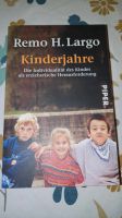 Kinderjahre - Remo H. Largo Niedersachsen - Eldingen Vorschau