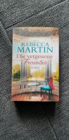 Roman "Die vergessene Freundin" von Rebecca Martin Schleswig-Holstein - Lübeck Vorschau