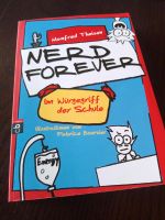 Nerd forever Im Würgegriff der Schule Manfred Theisen Nordrhein-Westfalen - Geldern Vorschau