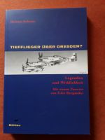 Kriegsbuch, 2. Weltkrieg, Tiefflieger über Dresden Rheinland-Pfalz - Mayen Vorschau