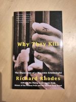 Why they kill, Richard Rhodes Lindenthal - Köln Sülz Vorschau