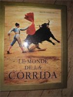 LE MONDE DE LA CORRIDA  von Miguel Guerra de Cea Niedersachsen - Burgwedel Vorschau