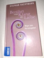 Stephan hachtmann berührt vom Klang der Liebe Jesus Herzensgeb Kreis Pinneberg - Elmshorn Vorschau