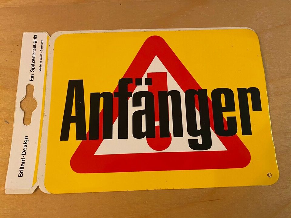 Anfänger Schild Aufkleber Sticker PKW Nostalgie Made in W Germany