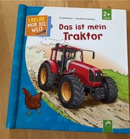 Kinderbuch Erkläre mir die Welt - Das ist mein Traktor Bayern - Peiting Vorschau