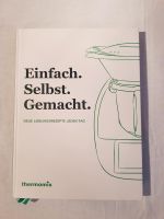 Thermomix, Kochbuch, Einfach. Selbst. Gemacht. Bayern - Pfaffing Vorschau