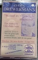 Eugen Drewermann - Audio Kassette "Worauf es wesentlich ankommt" Sendling - Obersendling Vorschau