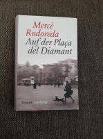 Auf der Plaça del Diamant // Mercè Rodoreda Leipzig - Dölitz-Dösen Vorschau