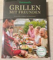 Thermomix Grillen mit Freunden NEU Bayern - Raubling Vorschau