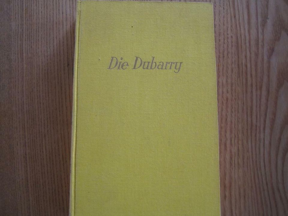 Die Dubarry, gebundene Ausgabe, 1950 in Bergisch Gladbach