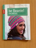 TOPP be Beanie! UNLIMITED - Buch mit 22 Mützen-Häkelanleitungen Bayern - Schonungen Vorschau