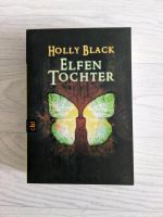 Elfentochter - Holly Black Bayern - Erlangen Vorschau