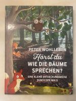 Hörst du wie die Bäume sprechen? Peter Wohlleben, Oetinger Verlag Mitte - Tiergarten Vorschau