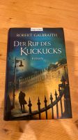 Galbraith Der Ruf des Kuckucks J. K. Rowling * Krimi Thriller Bayern - Altdorf bei Nürnberg Vorschau