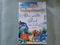 Gaby Hauptmann "Das größte Glück im Leben" Roman Niedersachsen - Ritterhude Vorschau