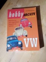 Hobby-Archiv VW - Reprints aus dem legendären Magazin der Technik Baden-Württemberg - Neuweiler Vorschau