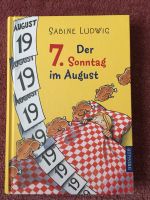 Jugendbuch „Der 7. Sonntag im August“ (Hardcoverausgabe) Baden-Württemberg - Reutlingen Vorschau