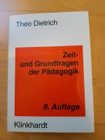 Zeit- und Grundfragen der Pädagogik - Theo Dietrich Kr. München - Planegg Vorschau