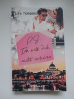 Lisa Torberg - PS: Ich will dich nicht verlieren - wie neu Düsseldorf - Mörsenbroich Vorschau