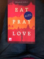 Klassiker EAT PRAY LOVE von Elizabeth Gilbert Nordrhein-Westfalen - Werne Vorschau